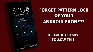 How to Unlock android phone after too many pattern attempts without help of Gmail/Internet