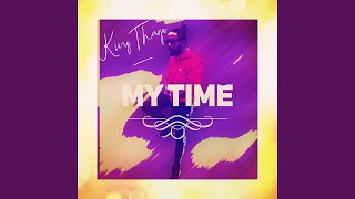 My Time Music Video