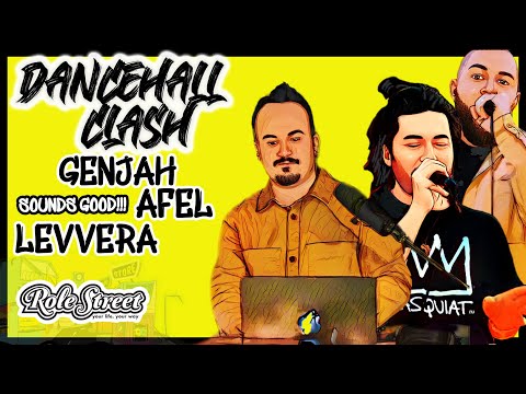 GENJAH/AFEL/LEVVERA - DANCEHALL CLASH / ROLESTREET DISCOVERY / SOUNDS GOOD!!!
