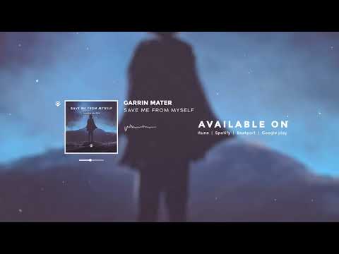 Garrin Mater - Save Me From Myself | Decabroda Records