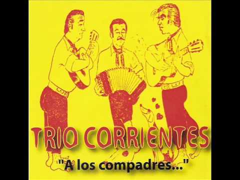 Porque Te Nombro - Trío Corrientes