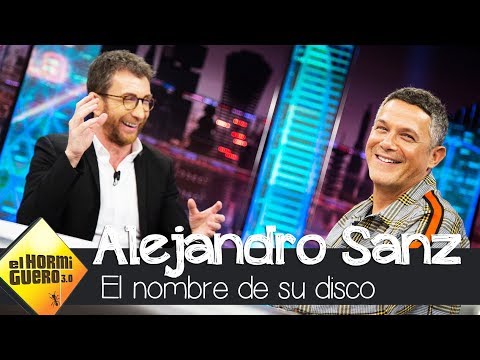 Alejandro Sanz explica el nombre de #ElDisco - El Hormiguero 3.0