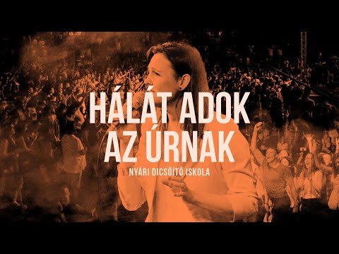 Dics-Suli 2020 - Hálát adok az Úrnak - hivatalos szöveges videó