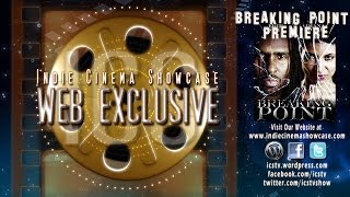 Breaking Point Film Premiere ICS Web Exclusive