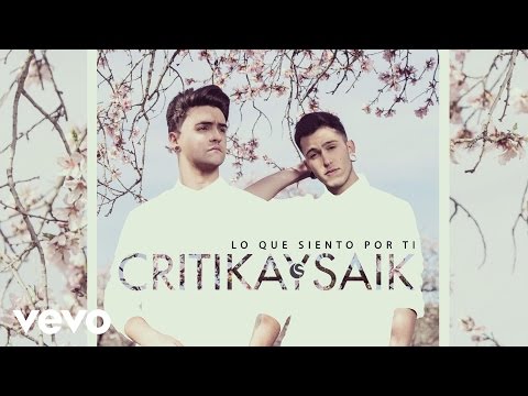 Critika y Saik - Lo Que Siento por Ti (Audio)