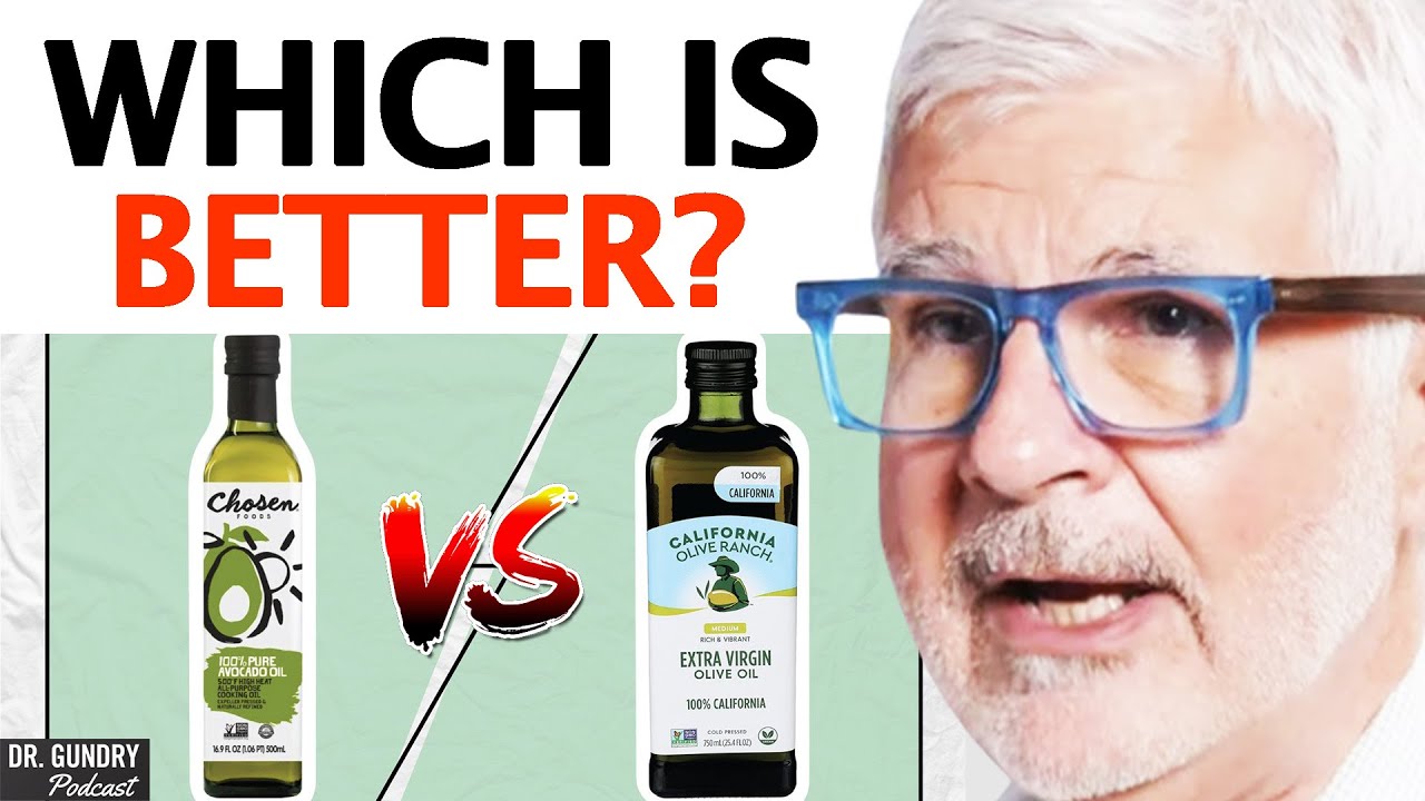 The SHOCKING Difference Between Olive Oil Vs Avocado Oil | Dr. Steven Gundry