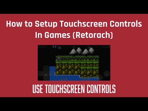 How to Setup Touchscreen Controls In Games (Retorach)