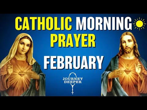 Catholic Morning Prayer FEBRUARY 2026 | Catholic Prayers For Everyday