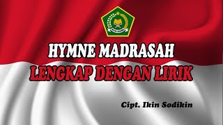 Download lagu HYMNE MADRASAH DAN LIRIK LENGKAPNYA mp3