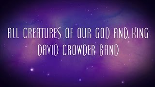 All Creatures Of Our God And King - Live Music Video