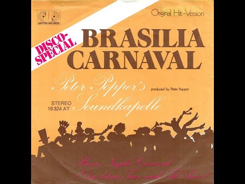 Peter Popper's Soundkapelle  " Brasilia Carnaval  /  Hava Nagila Carnaval "  (1975)