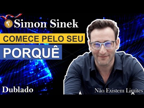 SIMON SINEK DUBLADO Comece pelo Porquê