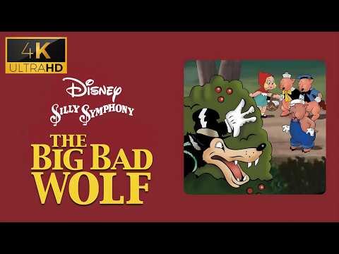 Silly Symphony: The Big Bad Wolf (1934) 4K Remastered | Disney Classic