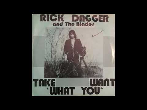 Rick Dagger and The Blades - Take What You Want  (1985)