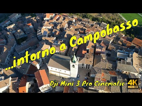 Dji Mini 3 Pro.....Intorno a Campobasso (Cinematic 4K Video)