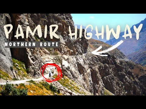 Bicycle Touring the PAMIR HIGHWAY | The Northern Road #37