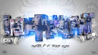 MASTER P new single INDEPENDENT feat TRAVIS Kr8ts from ICECREAM MAN 2
