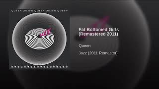 Fat Bottomed Girls (Remastered 2011)