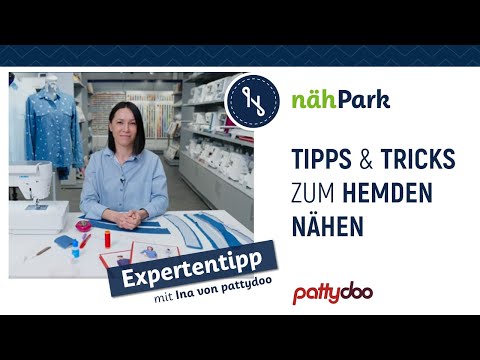 Ina von Pattydoo - Tipps und Tricks zum Hemden nähen