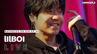 릴보이(lIlBOI) - 내일이 오면 (LIVE) / RAPHOUSE ON AIR [EP.69]