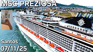 MSC PREZIOSA cruise santos 07/11/25 cruzeiro chegando navio @cruzeiros2025  #drone #insta360