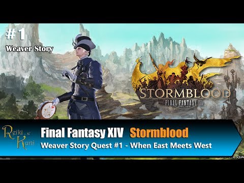 FFXIV Stormblood Weaver's Story Quest #1 (Lvl 60) - When East Meets West