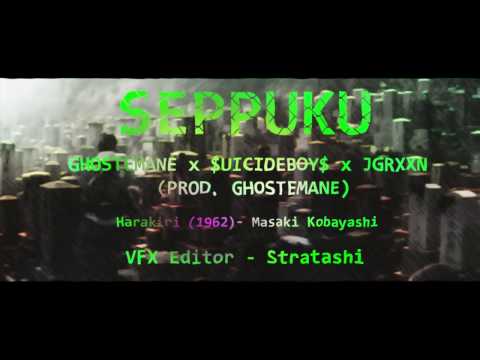 GHOSTEMANE - Seppuku Ft. $UICIDEBOY$ X JGRXXN [Official Music Video]