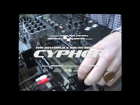 20WORLD X South Section Cypher Ft. Zino, Khill & Nanka