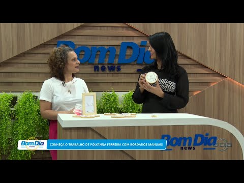 Conheça o trabalho de Polyanna Ferreira com bordados manuais 06 03 2023