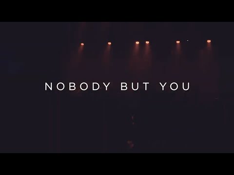 Thumbnail for Nobody But You video