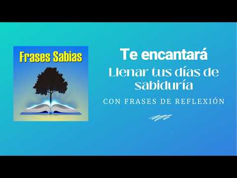 Frases sabias - Frases de vida Video