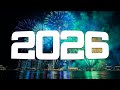 New Year Music Mix 2026 Top Songs 2025 Party Mix Happy New Year Songs New Years Eve Music