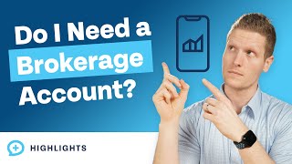 Is It Time to Open a Brokerage Account for Your Investments?