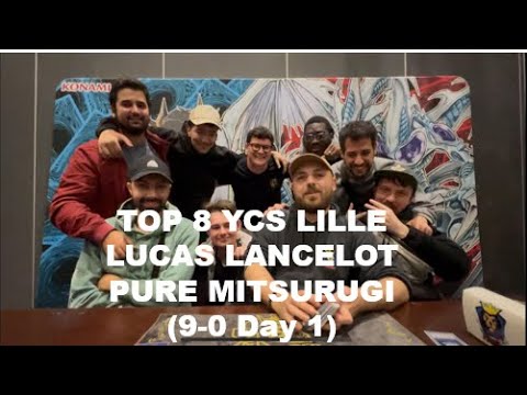 TOP 8 YCS Lille - Lucas Lancelot | Pure Mitsurugi | Team BCP | 9-0 day 1