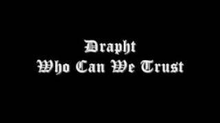 Drapht - Who Can We Trust