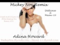 ADINA HOWARD - Freak And U Know It / Ill Be Missing You Mix 2011 (Remix By MickeyNox).wmv