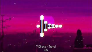 Download lagu T-Chenxi - Travel mp3