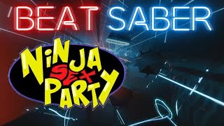 Orgy For One | Ninja Sex Party | Beat Saber | custom song (forgot my mic was on)