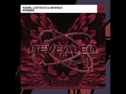 NAEMS, Lostvolts & Arvenius - Phoenix (Extended Mix)