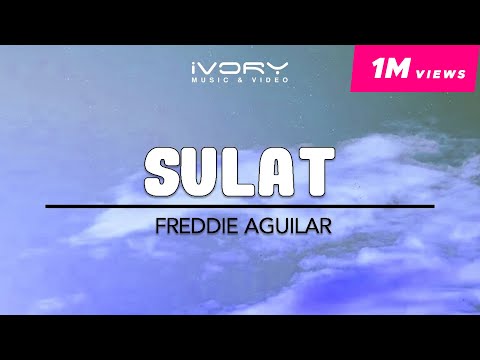 Freddie Aguilar - Sulat (Official Lyric Video)