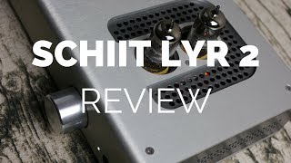 Video thumbnail for Review: Schiit Lyr 2 Headphone Amplifier (With Tube Comparisons) by aornic