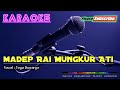 MADEP RAI MUNGKUR ATI Yoyo Suwaryo KARAOKE
