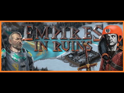 Empires In Ruins Playthrough - Episode 1