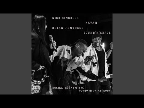 Kochaj różnym być / Every Kind of Love (Live Session)