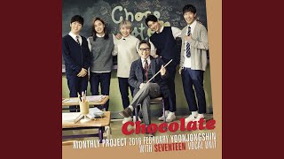 Chocolate (With 세븐틴 Vocal Unit) Chocolate (With Seventeen Vocal Unit)