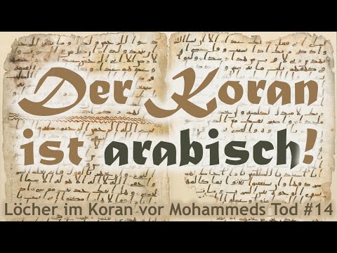 🕌Die Löcher im Koran Megaserie #14: Der Koran ist Arabisch! Das Problem des Rasm und der 700 Qira'at