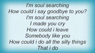 Solomon Burke - Soul Searchin&#39; Lyrics