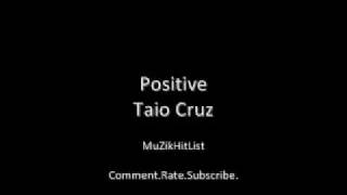 Positive - Taio Cruz [HQ]