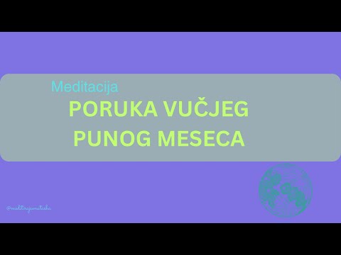 Meditacija: Poruka Vučjeg Punog Meseca