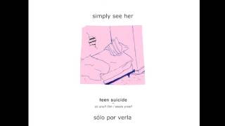 Teen Suicide - Worthless(Sub. Español)